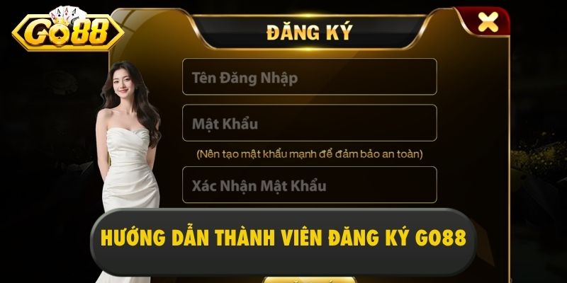 Hướng dẫn thành viên đăng ký Go88